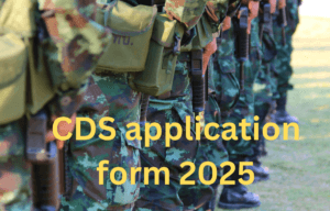 CDS application form notification 2025 Apply online 1 CDS application 2025 apply online