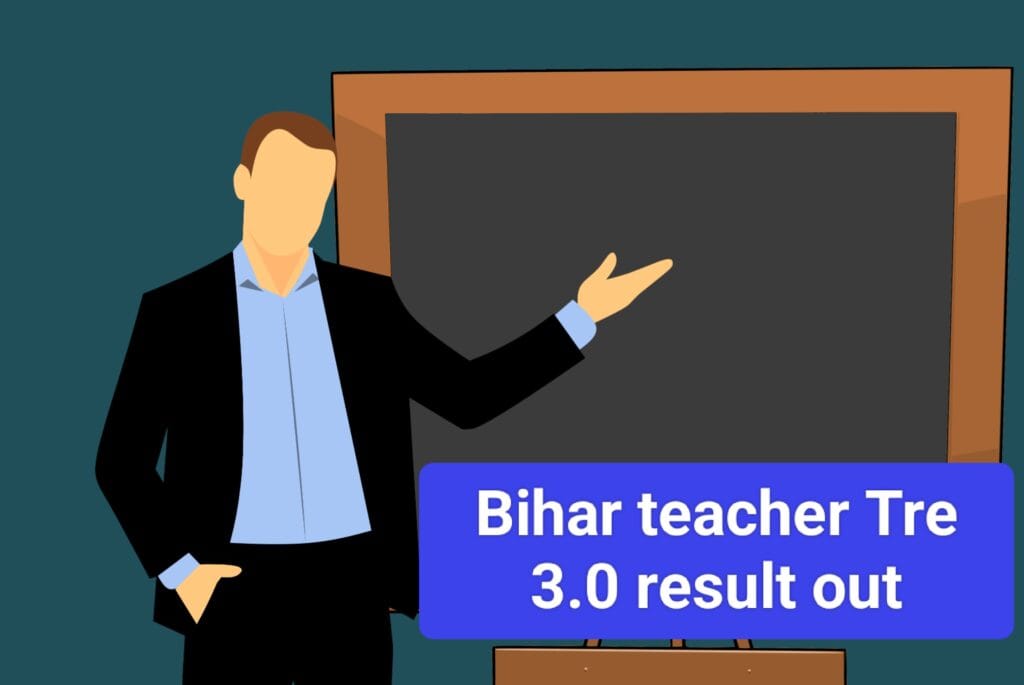 Bihar Teacher TRE3.0