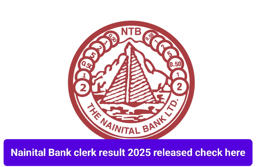 Nainital bank clerk result 2025 released for 25 post