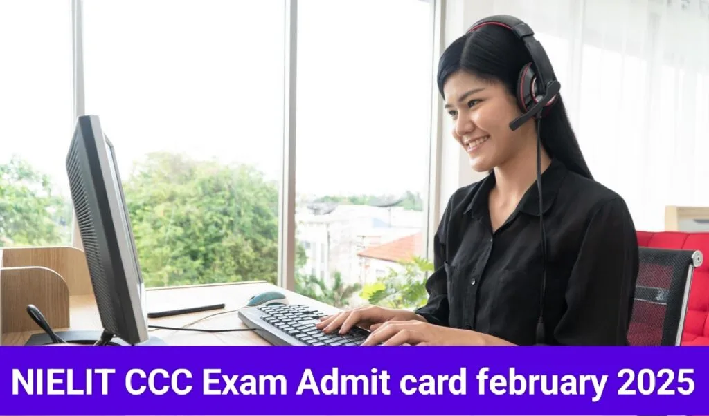 NIELIT CCC Exam Admit Card February 2025