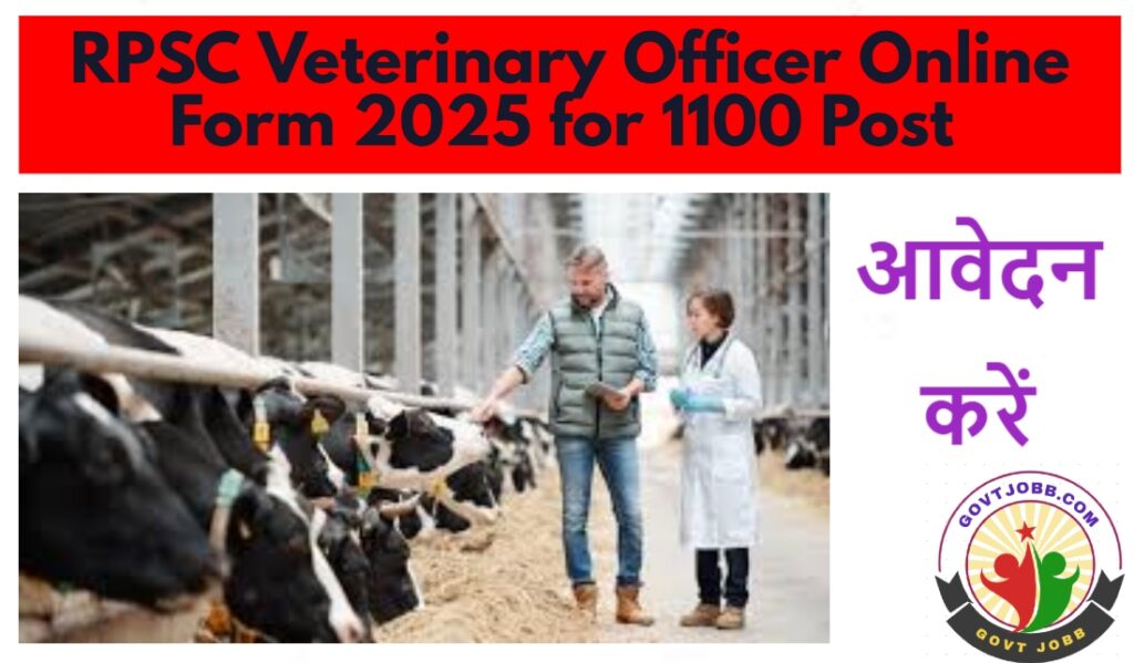 RPSC Veterinary Officer Online Form 2025 for 1100 Post